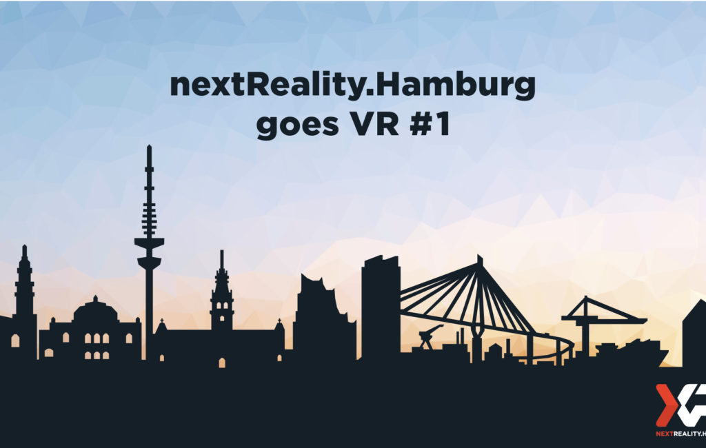 nextReality.Hamburg goes VR #1