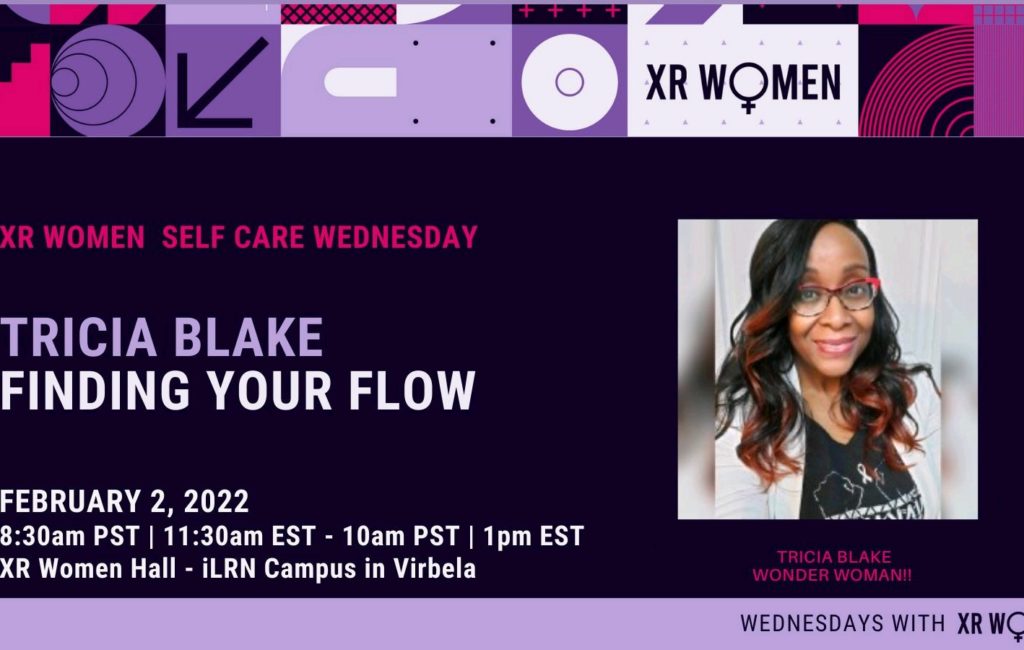 XR Women Wednesday – Finding Your Flow