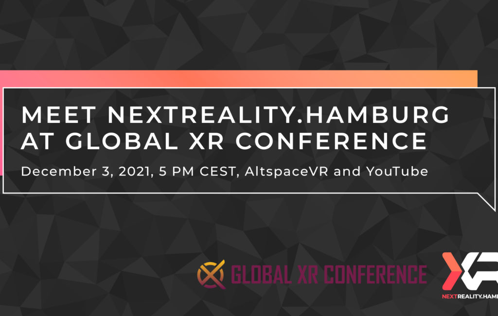 Meet nextReality.Hamburg at the Global XR Conference