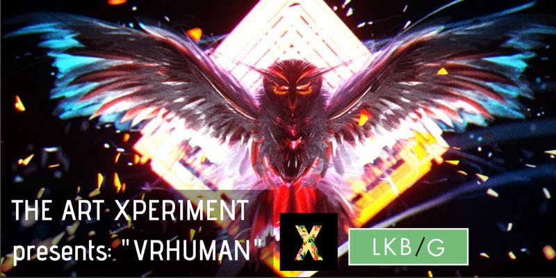 The ARTxPresents – VRHUMAN