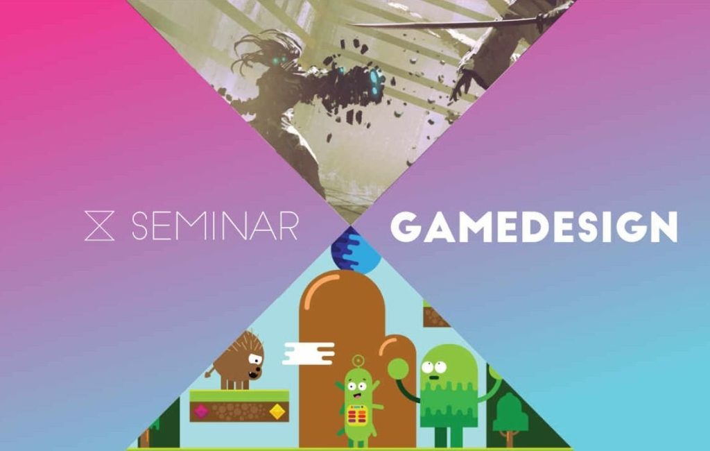 X-SEMINAR & Aperitivo #8: GAMEDESIGN