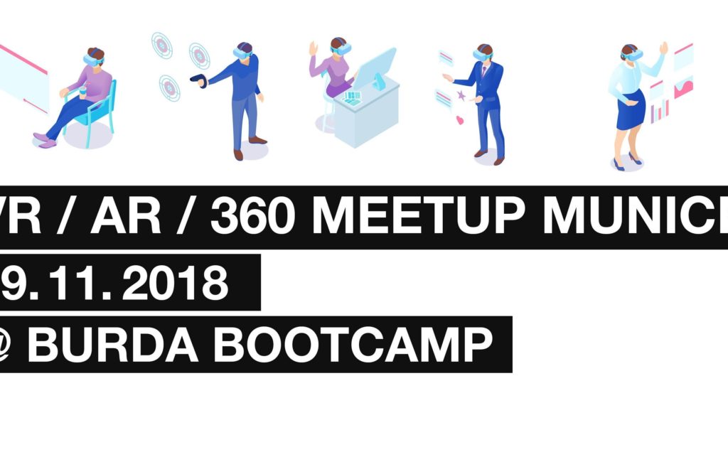VR / AR / 360 Meetup Munich @ Burda Bootcamp