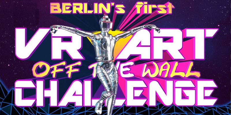 Awards of Berlin’s first VR art challenge: „Off The Wall“