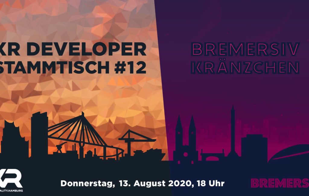 XR Developer Stammtisch #13 x Bremersiv Kränzchen