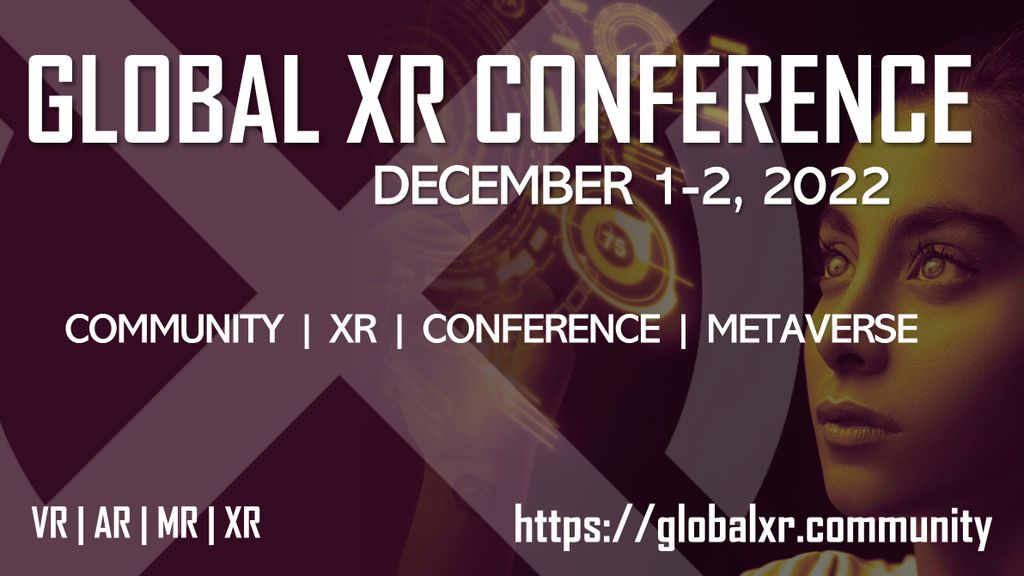 Global XR Conference 2022