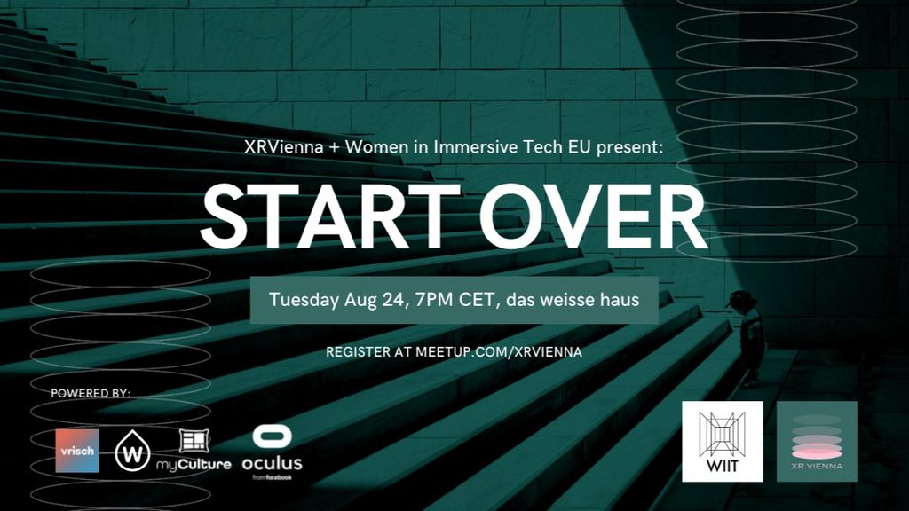 Start Over: An XRVienna + Women in Immersive Tech EU Meetup