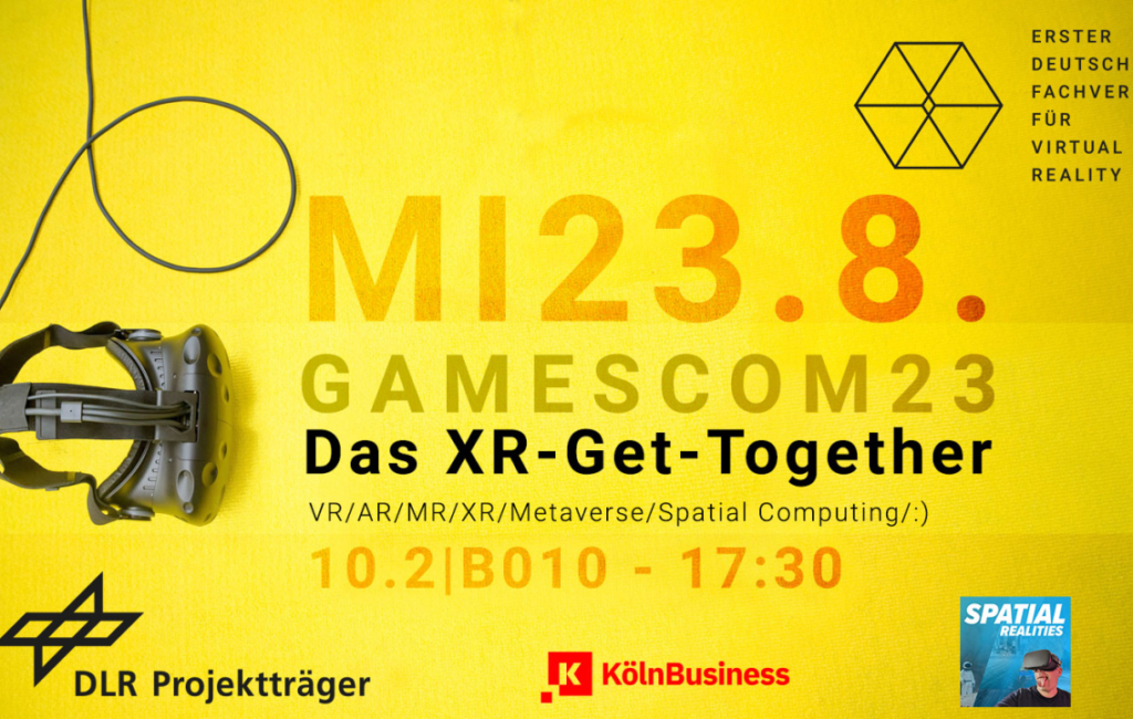 GAMESCOM23: Das XR-Get Together